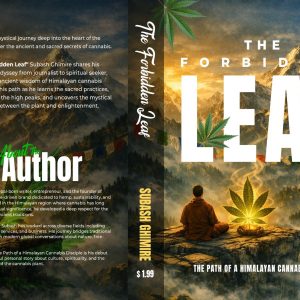 The Forbidden Leaf: The Path of a Himalayan Cannabis Disciple